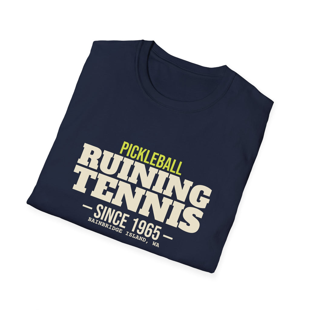 Pickleball: Ruining Tennis Since 1965 – Funny Tennis vs Pickleball T-Shirt