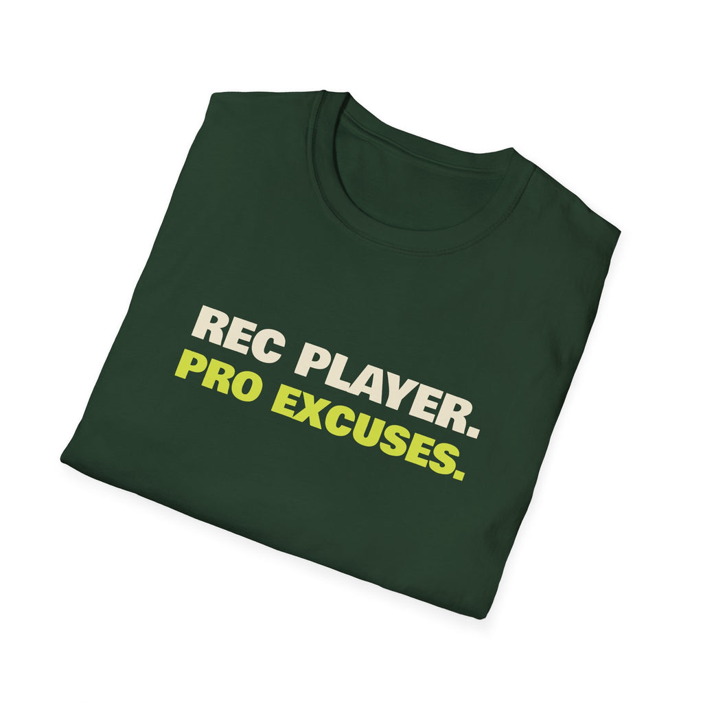 Rec Player. Pro Excuses – Funny Pickleball T-Shirt