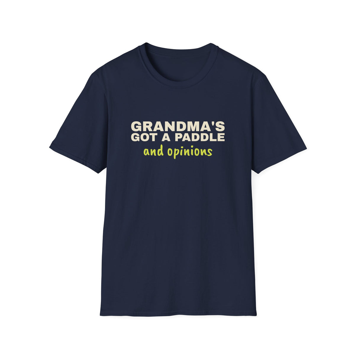 Grandma's Got a Paddle and Opinions – Funny Pickleball Gift T-Shirt
