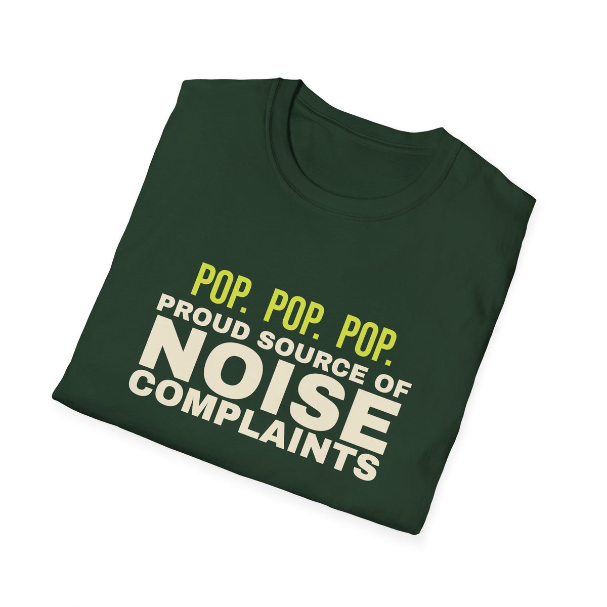 Proud Source of Noise Complaints – Funny Pickleball T-Shirt