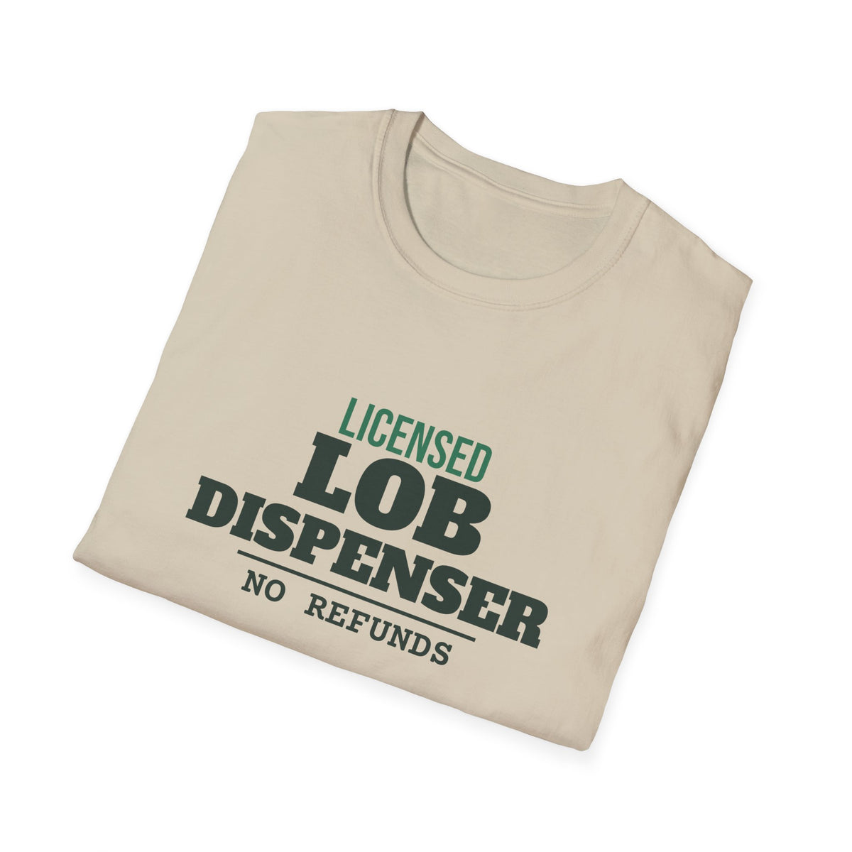 Licensed Lob Dispenser – Funny Pickleball Trash Talk T-Shirt