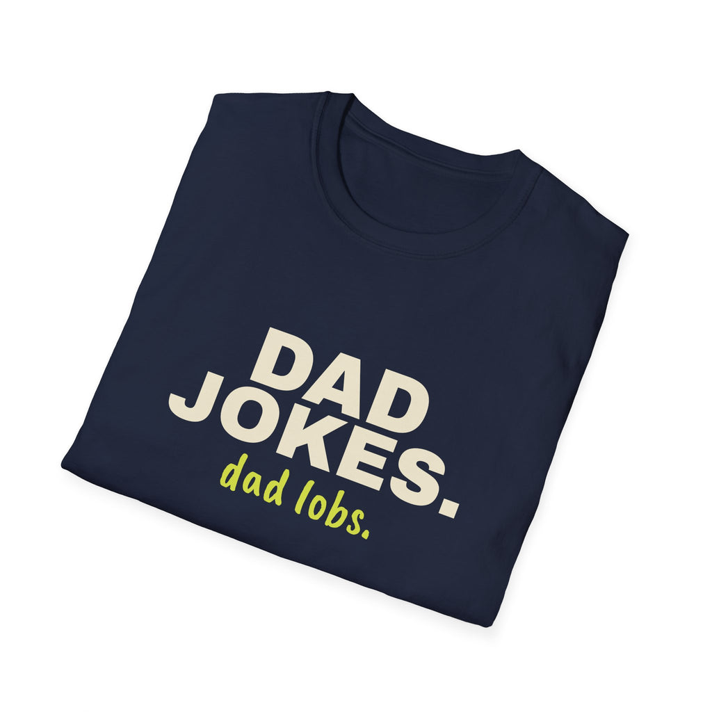 Dad Jokes. Dad Lobs – Funny Pickleball Gift T-Shirt