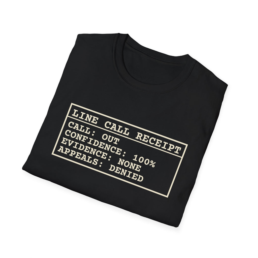 Line Call Receipt – Funny Line Call T-Shirt