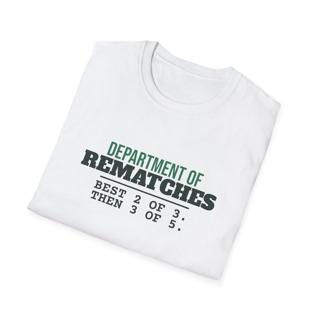 Department of Rematches – Funny Pickleball Addict T-Shirt