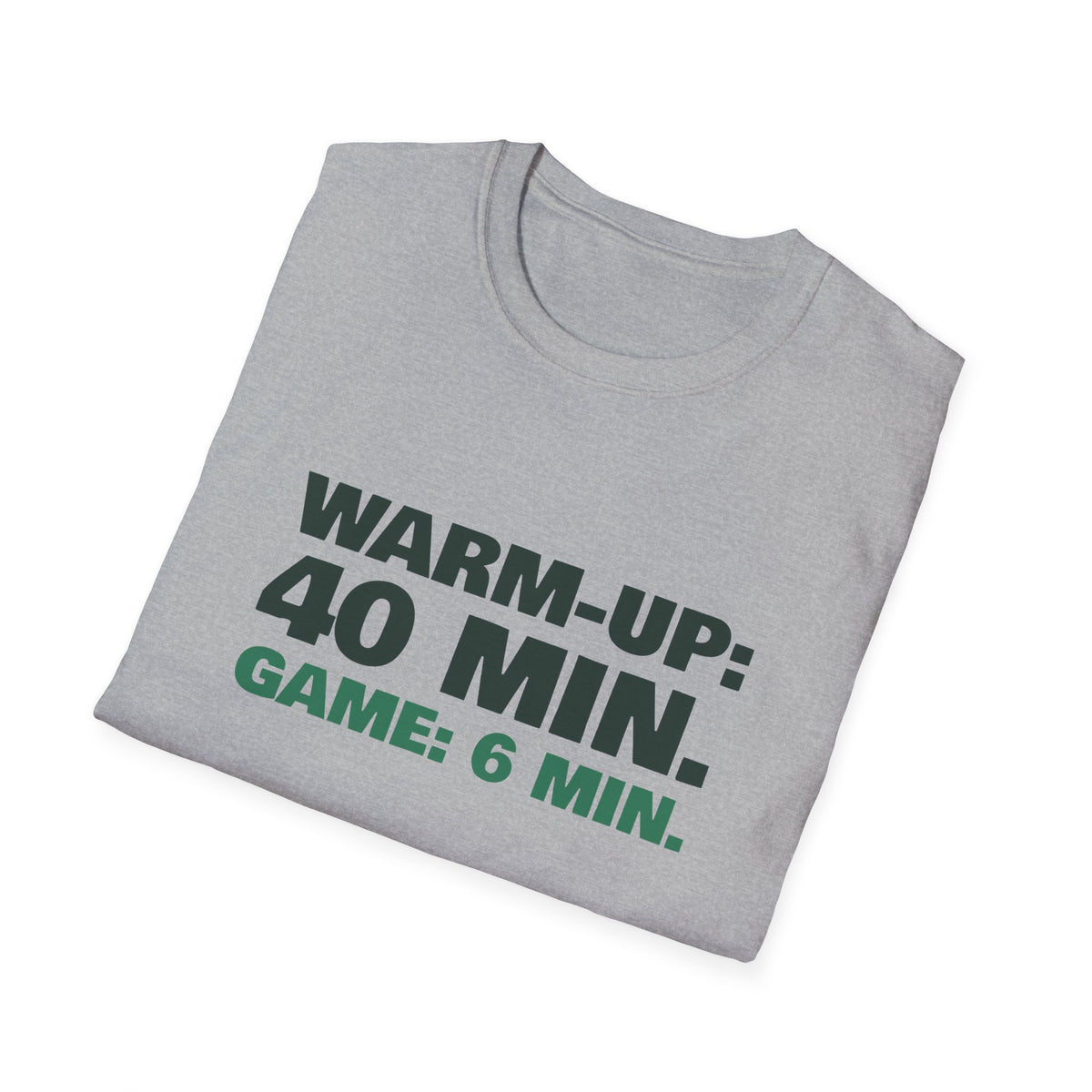 Warm-Up: 40 Min. Game: 6 Min – Funny Pickleball T-Shirt