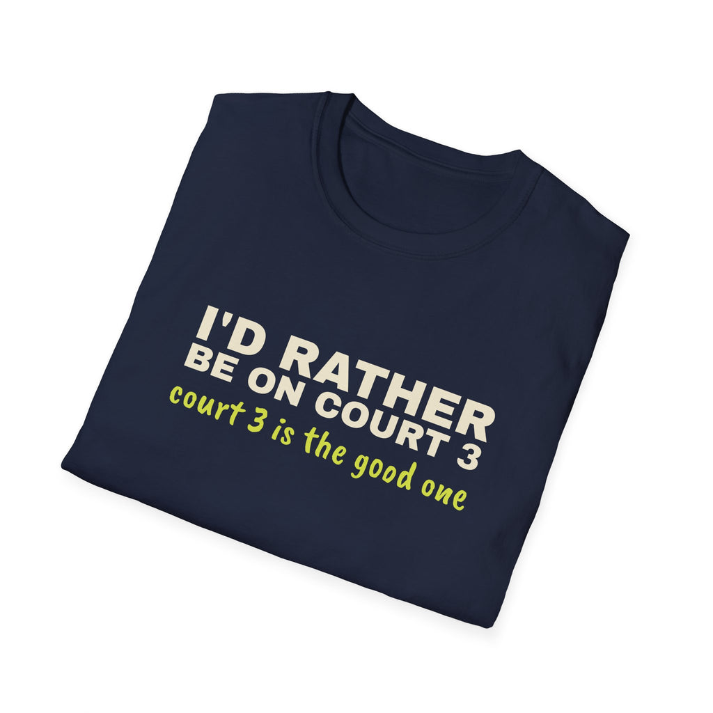 I'd Rather Be on Court 3 – Funny Pickleball Addict T-Shirt