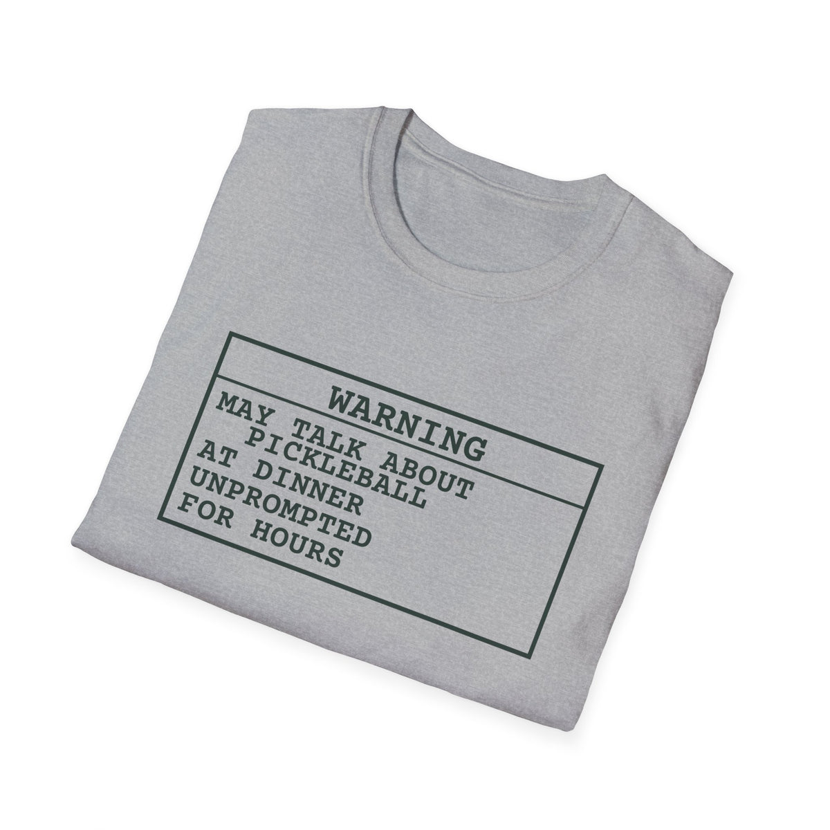 Warning: May Talk About Pickleball – Funny Pickleball Addict T-Shirt