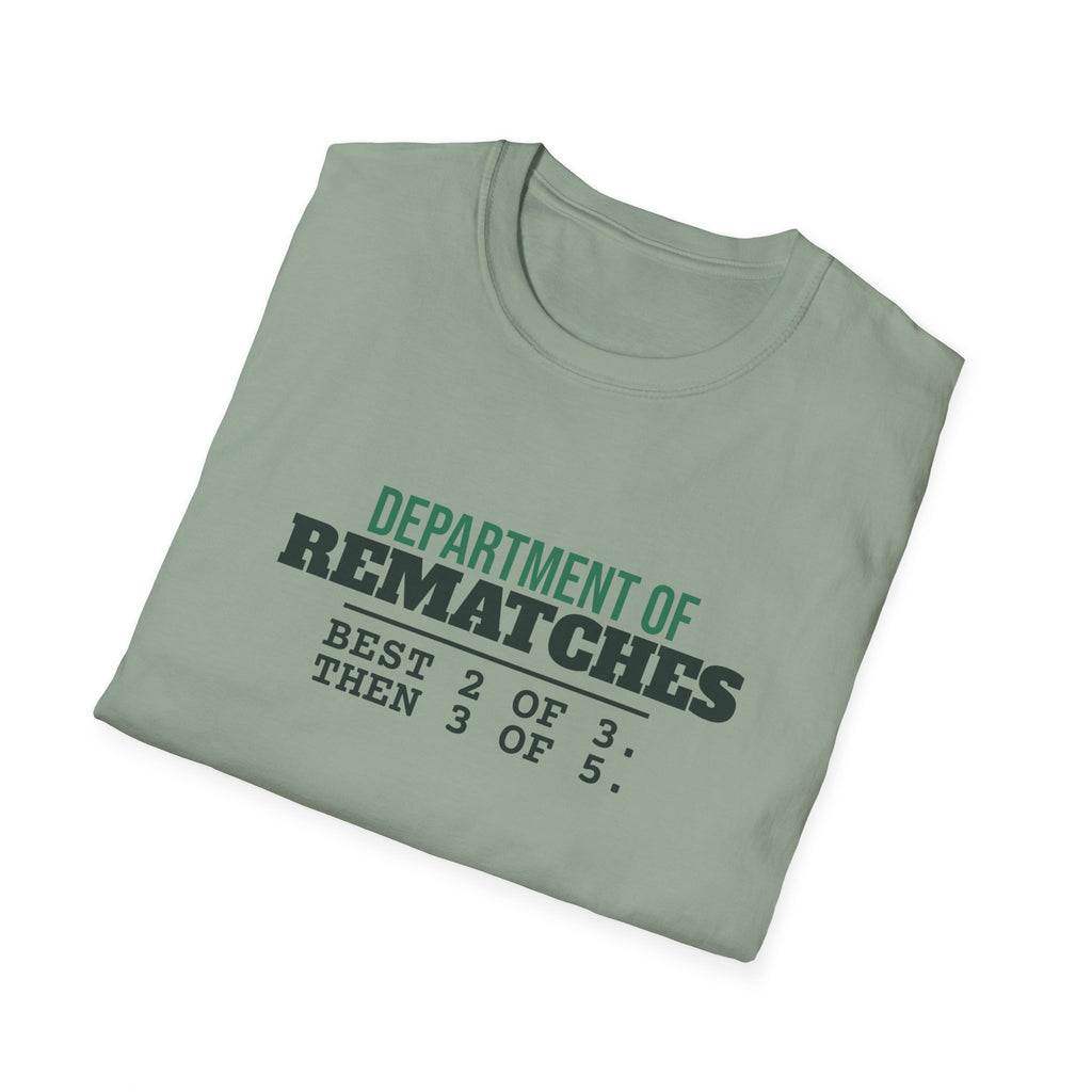 Department of Rematches – Funny Pickleball Addict T-Shirt