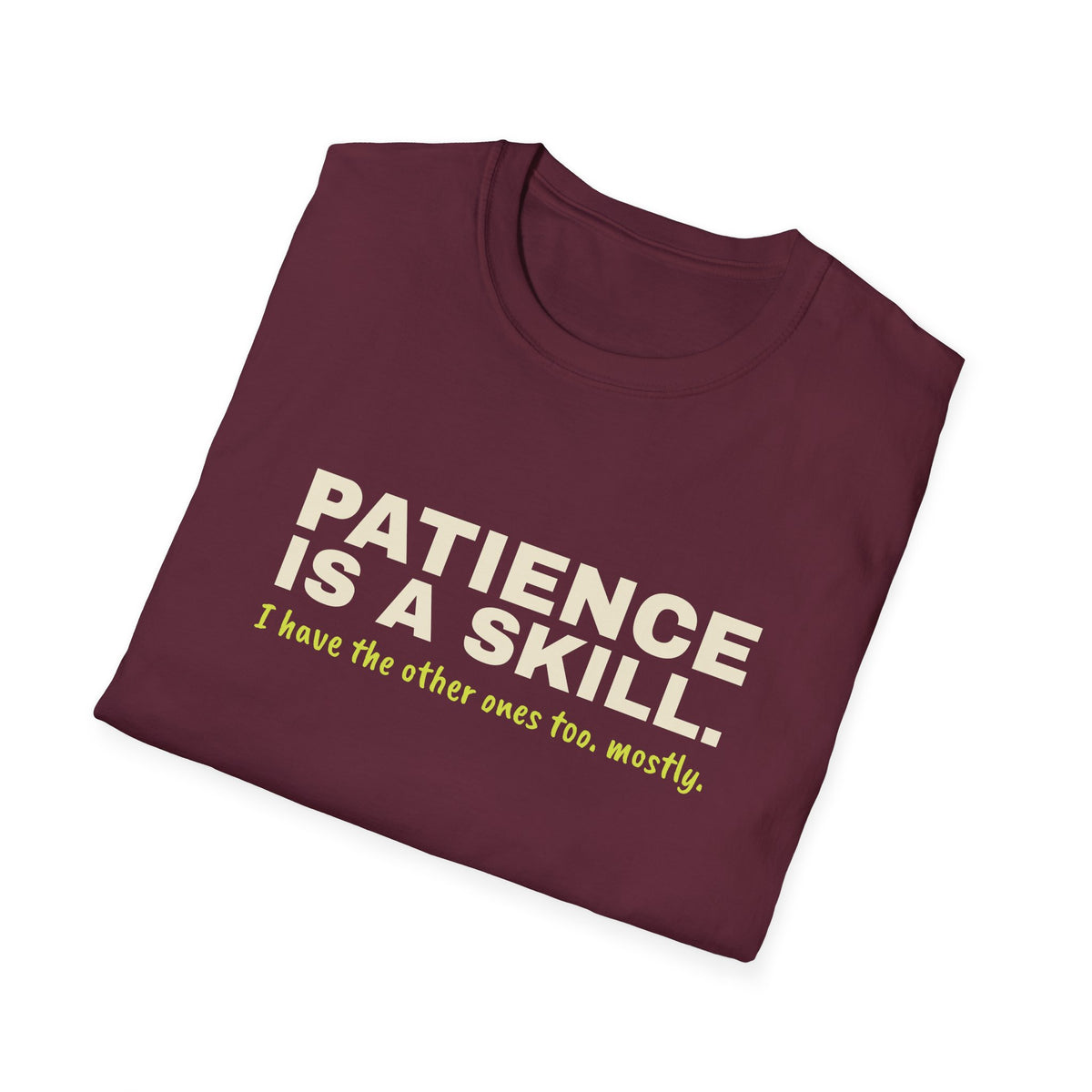 Patience Is a Skill – Funny Pickleball T-Shirt