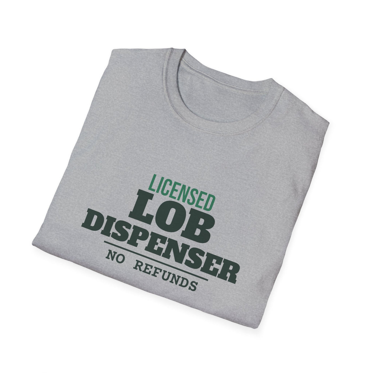 Licensed Lob Dispenser – Funny Pickleball Trash Talk T-Shirt