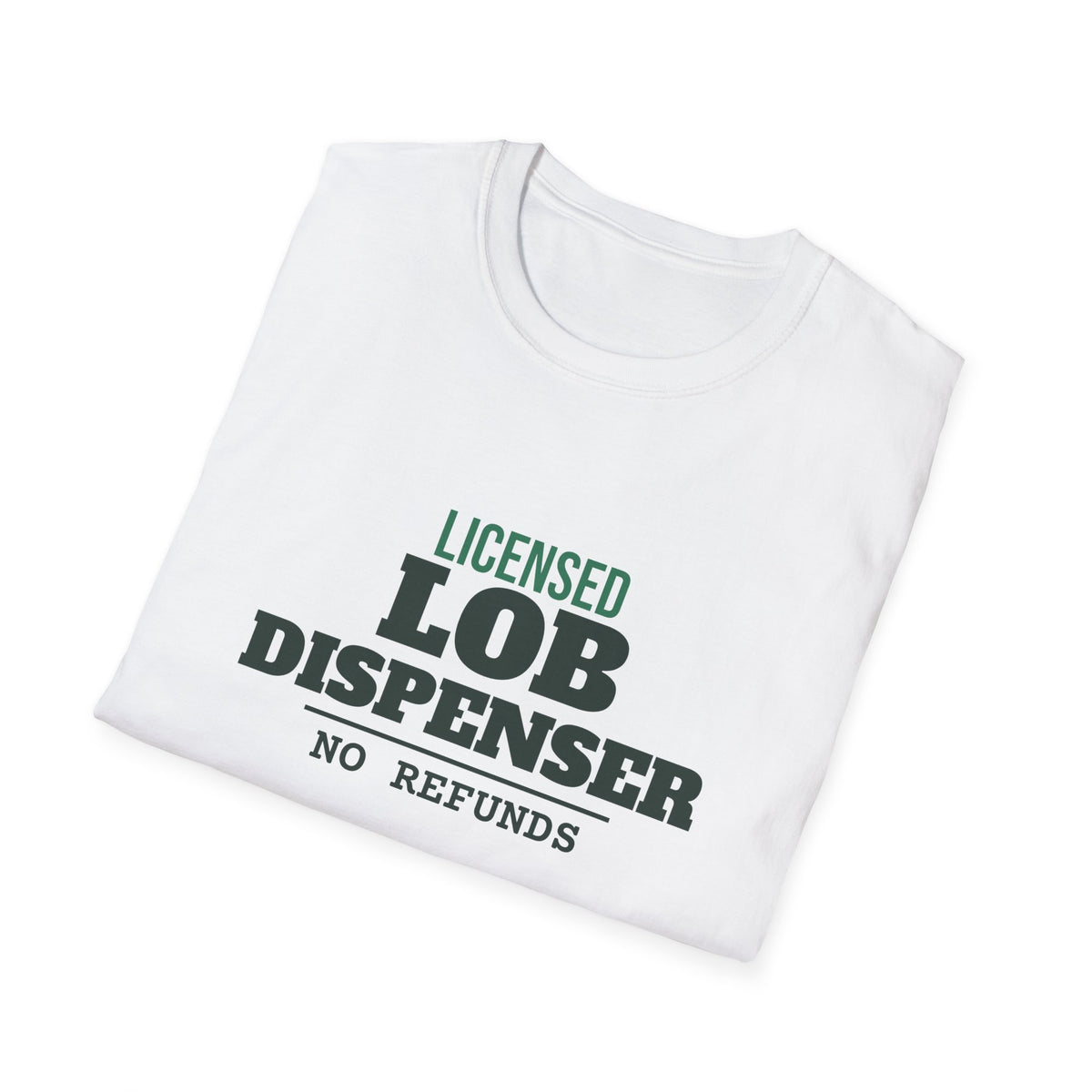 Licensed Lob Dispenser – Funny Pickleball Trash Talk T-Shirt