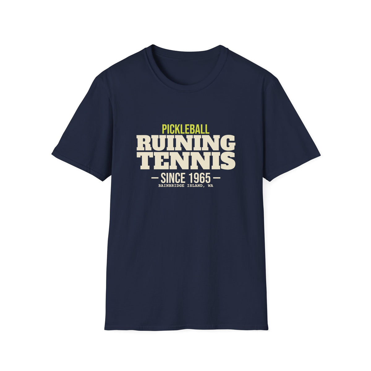 Pickleball: Ruining Tennis Since 1965 – Funny Tennis vs Pickleball T-Shirt