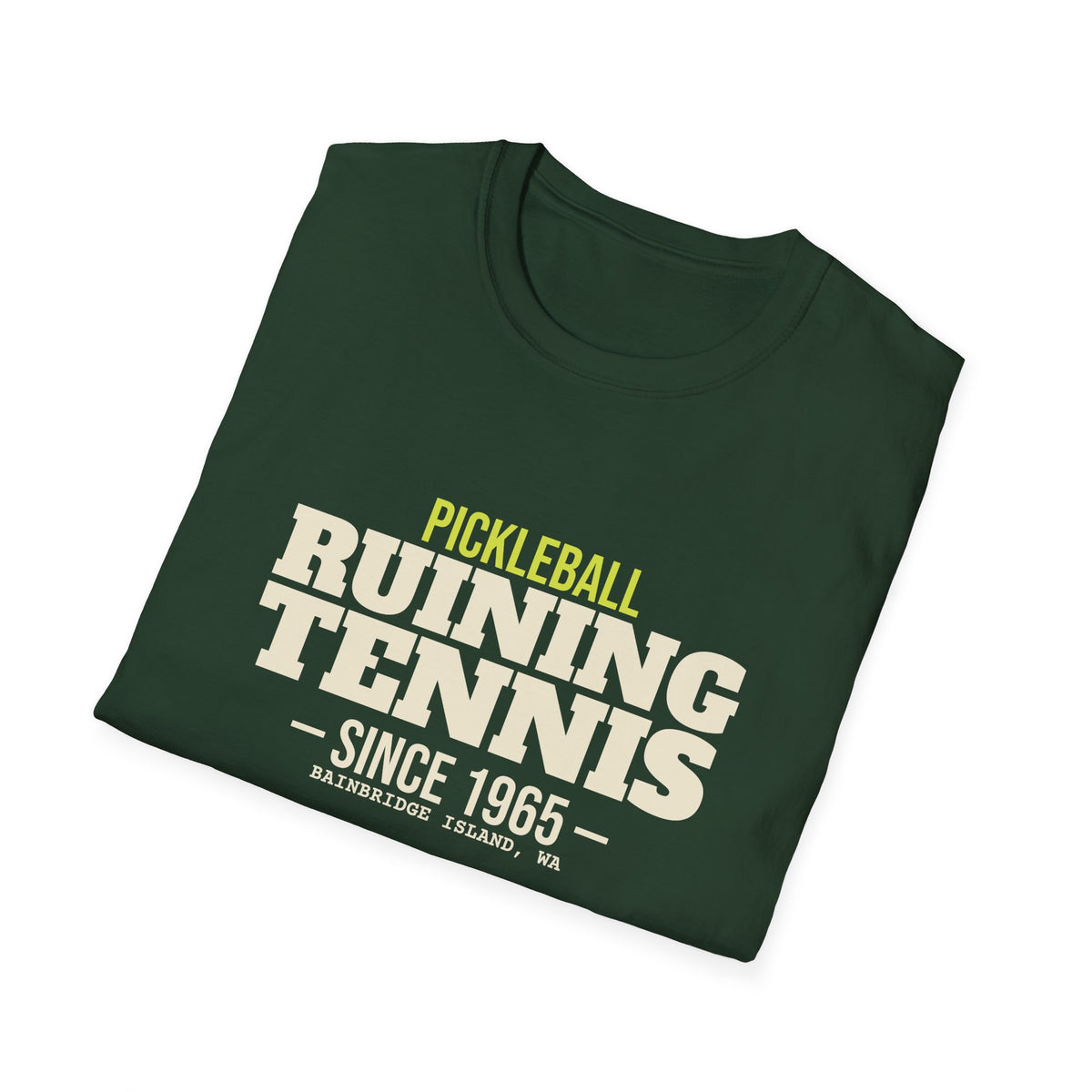 Pickleball: Ruining Tennis Since 1965 – Funny Tennis vs Pickleball T-Shirt