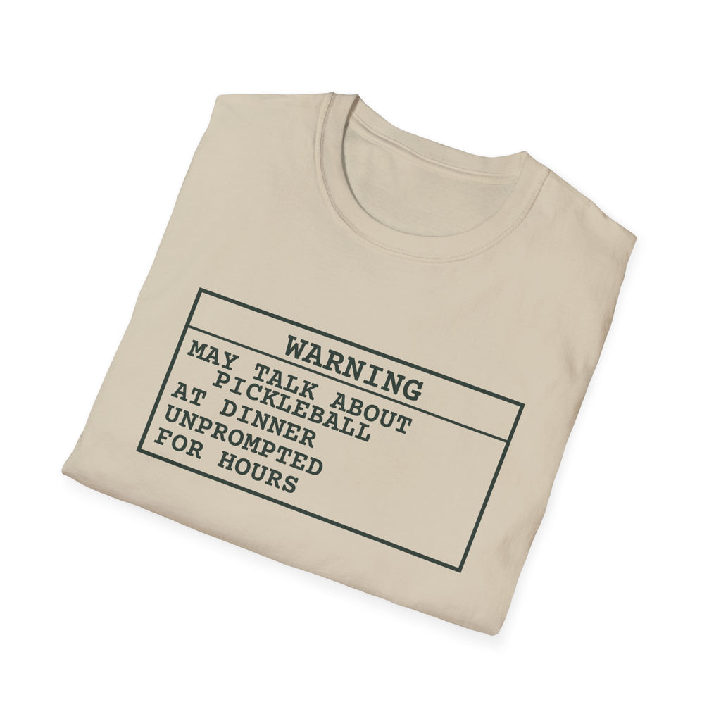 Warning: May Talk About Pickleball – Funny Pickleball Addict T-Shirt