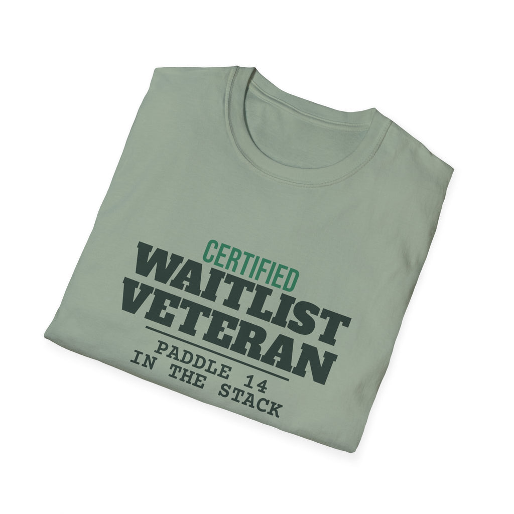 Certified Waitlist Veteran – Funny Pickleball Addict T-Shirt