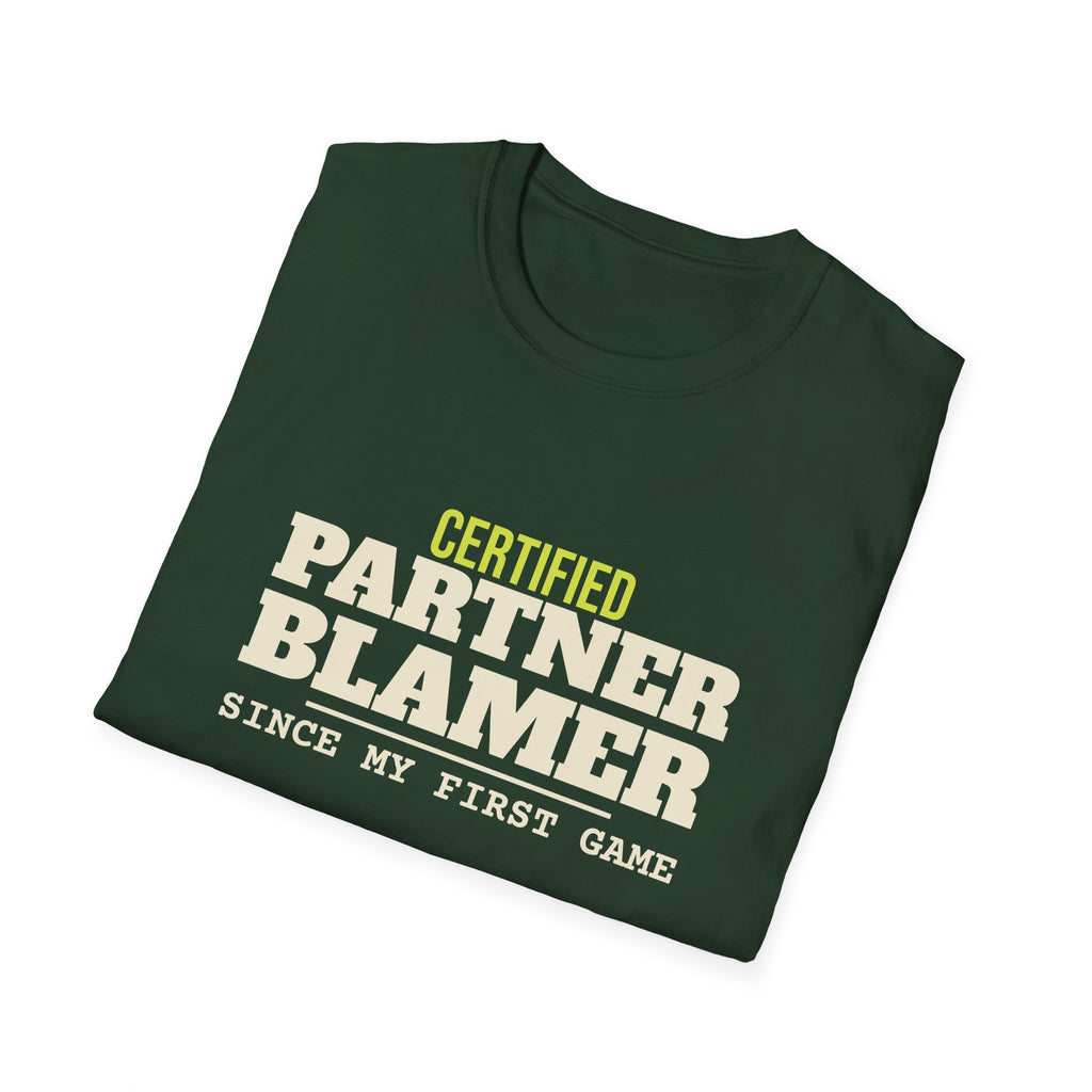 Certified Partner Blamer – Funny Doubles Partner T-Shirt