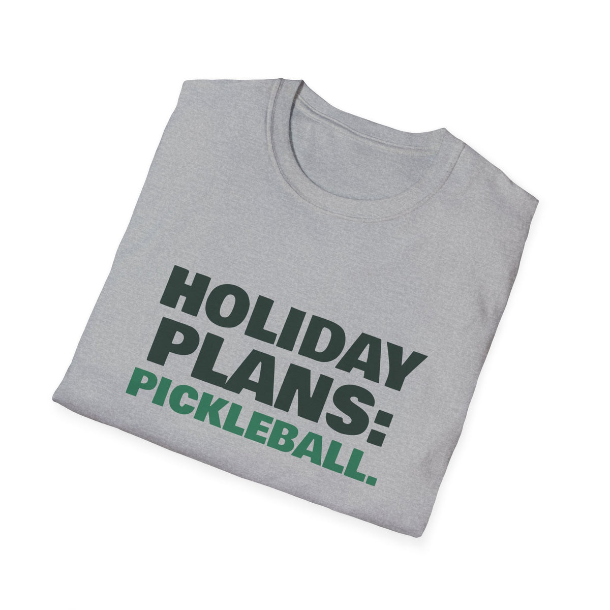 Holiday Plans: Pickleball – Funny Christmas Pickleball T-Shirt