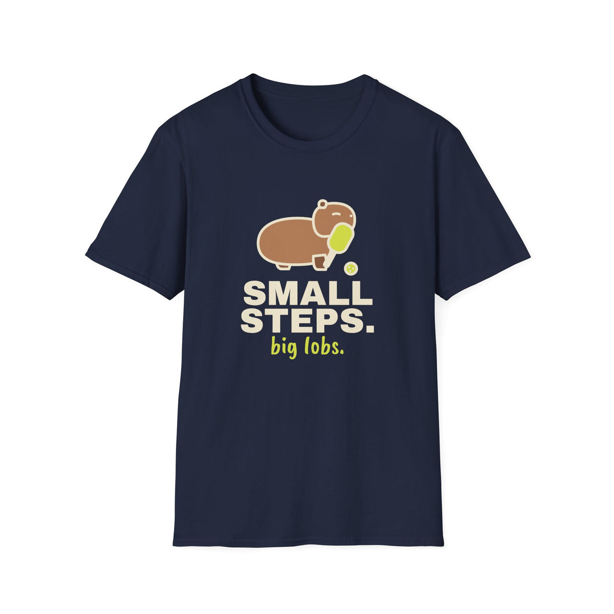 Small Steps. Big Lobs – Funny Capybara Pickleball T-Shirt