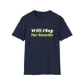 Will Play for Snacks – Funny Pickleball T-Shirt