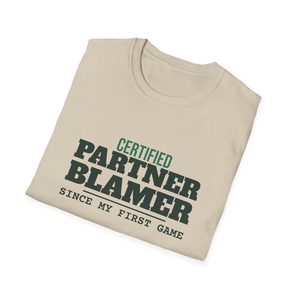 Certified Partner Blamer – Funny Doubles Partner T-Shirt