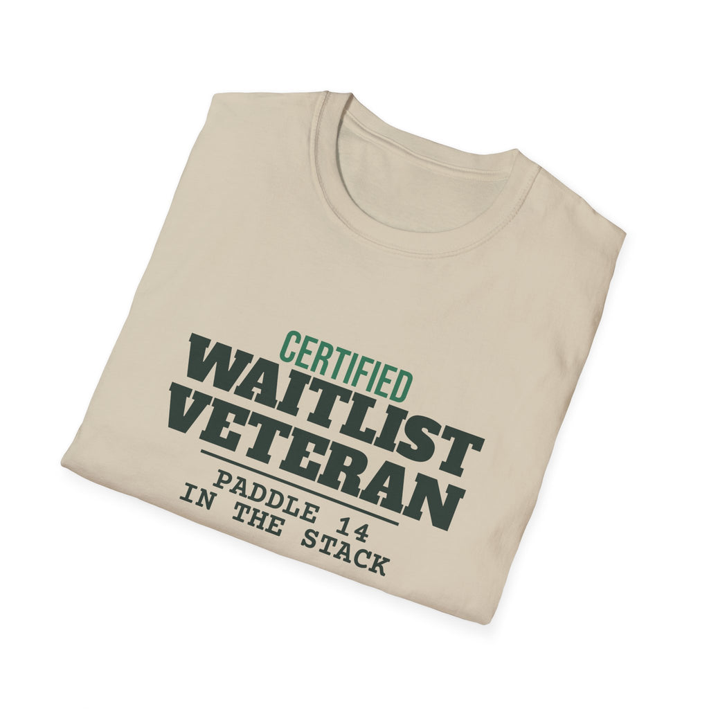 Certified Waitlist Veteran – Funny Pickleball Addict T-Shirt