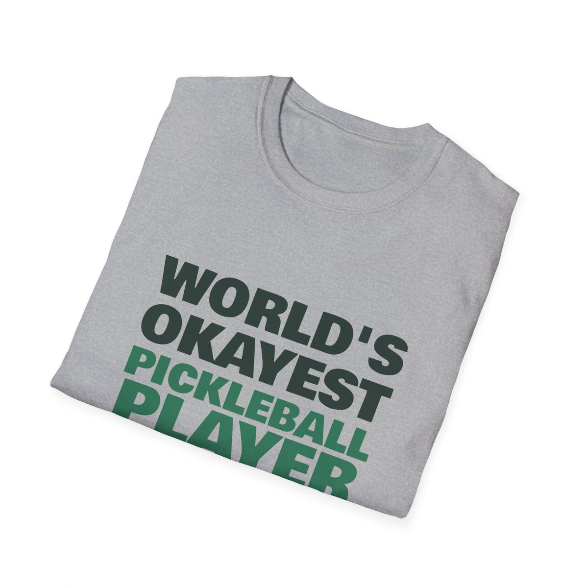 World's Okayest Pickleball Player – Funny Pickleball Gift T-Shirt
