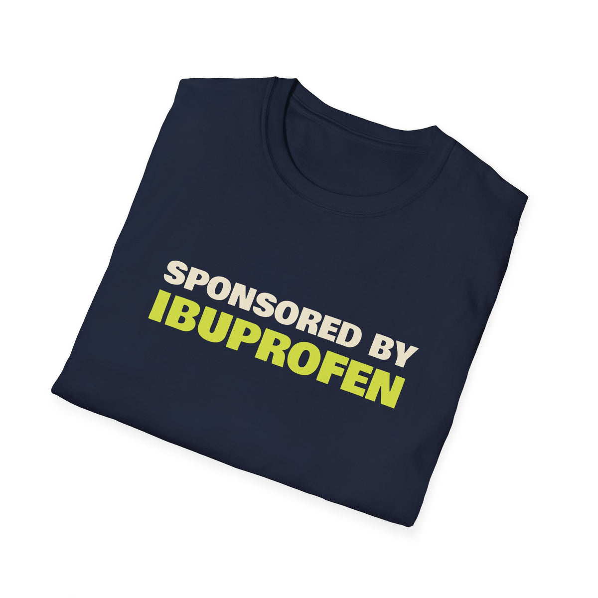 Sponsored by Ibuprofen – Funny Pickleball T-Shirt