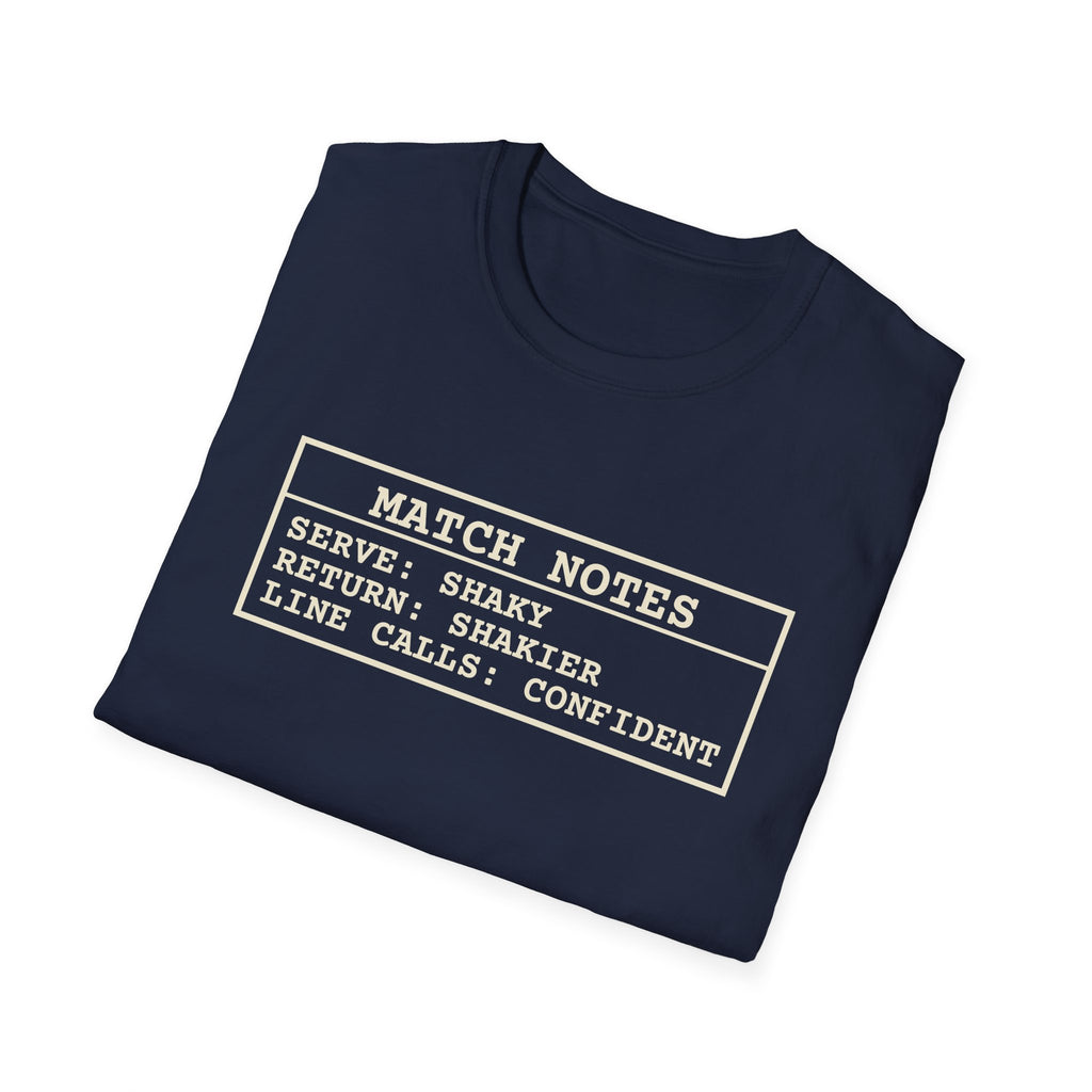Match Notes – Funny Pickleball T-Shirt