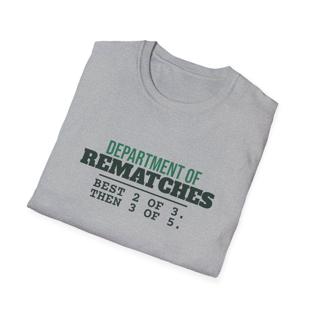 Department of Rematches – Funny Pickleball Addict T-Shirt
