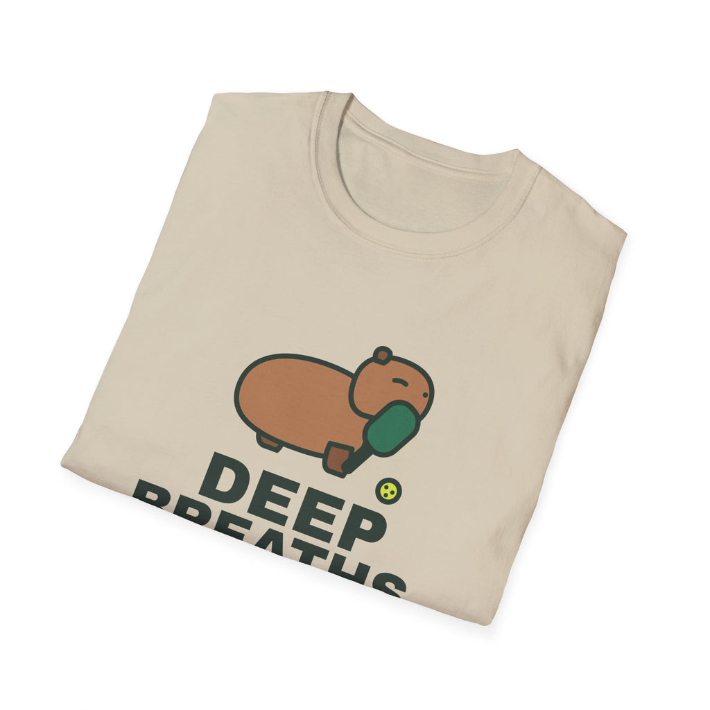 Deep Breaths. It's Just a Game – Funny Capybara Pickleball T-Shirt