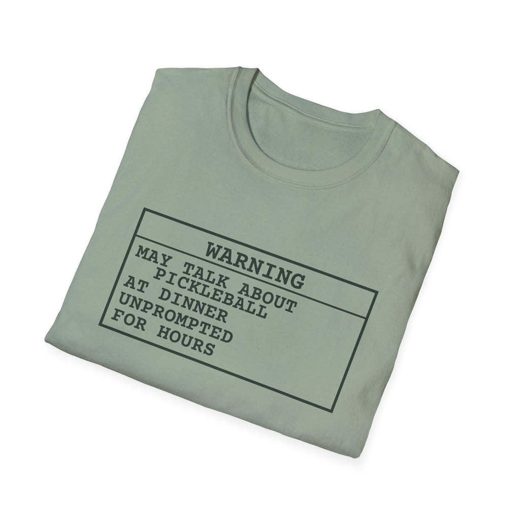 Warning: May Talk About Pickleball – Funny Pickleball Addict T-Shirt