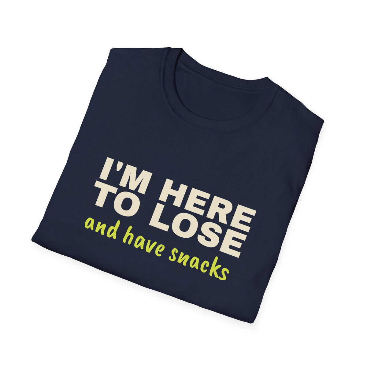 I'm Here to Lose and Have Snacks – Funny Pickleball T-Shirt