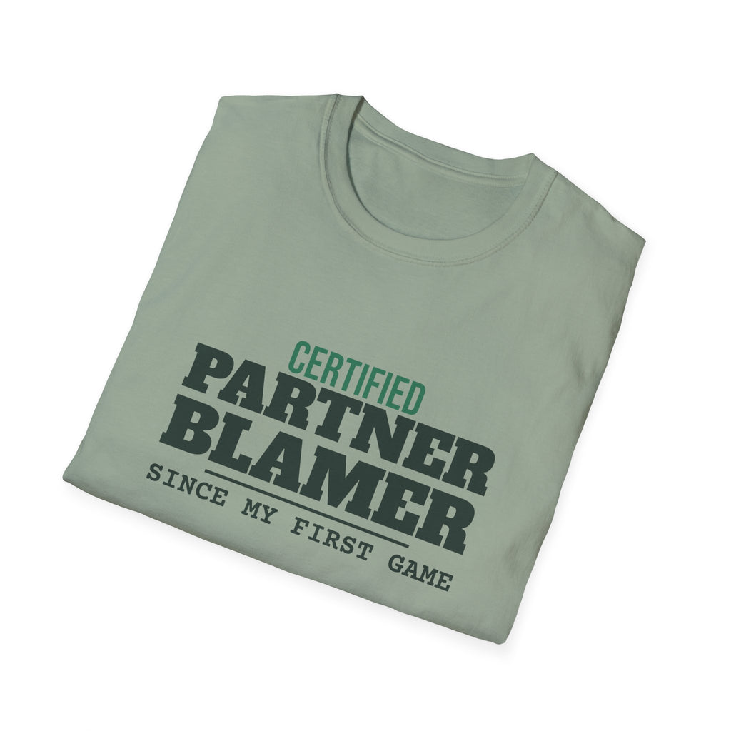 Certified Partner Blamer – Funny Doubles Partner T-Shirt