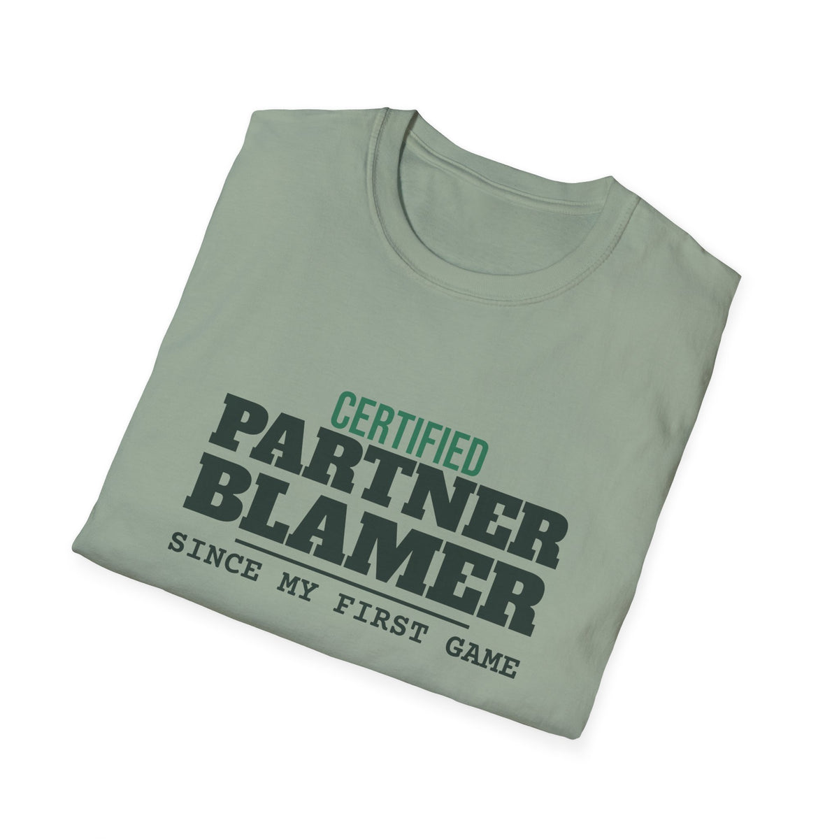 Certified Partner Blamer – Funny Doubles Partner T-Shirt