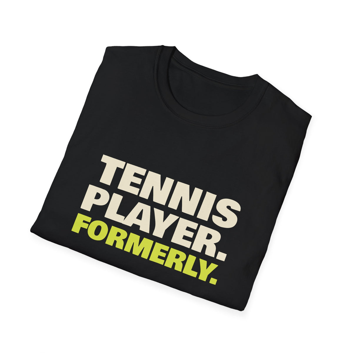 Tennis Player. Formerly – Funny Tennis vs Pickleball T-Shirt