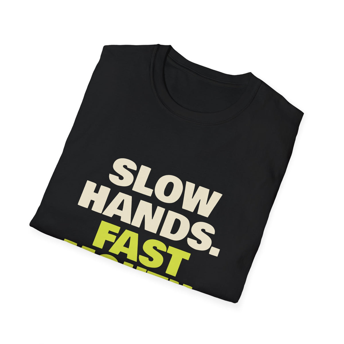 Slow Hands. Fast Mouth – Funny Pickleball Trash Talk T-Shirt