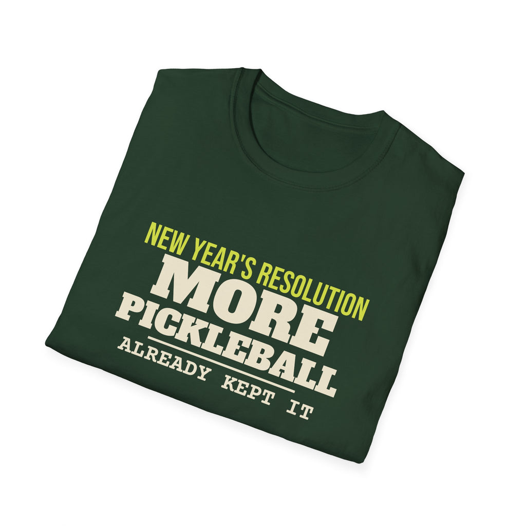 New Year's Resolution: More Pickleball – Funny Pickleball T-Shirt