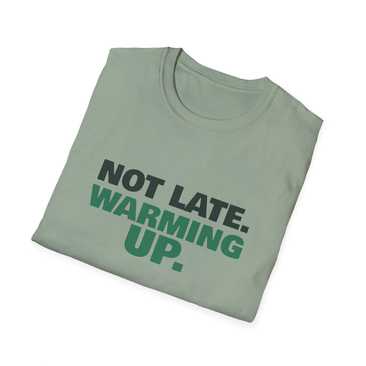 Not Late. Warming Up – Funny Morning Pickleball T-Shirt