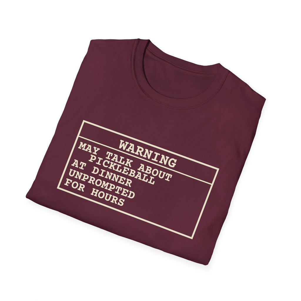 Warning: May Talk About Pickleball – Funny Pickleball Addict T-Shirt