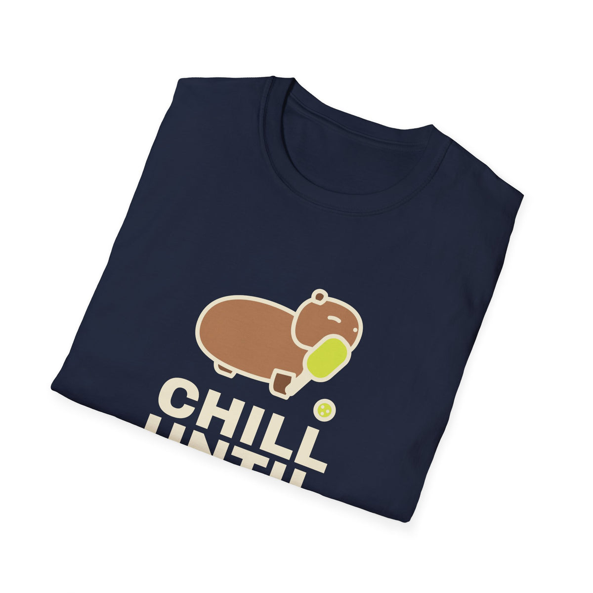 Chill Until Someone Calls It Out – Funny Capybara Pickleball T-Shirt