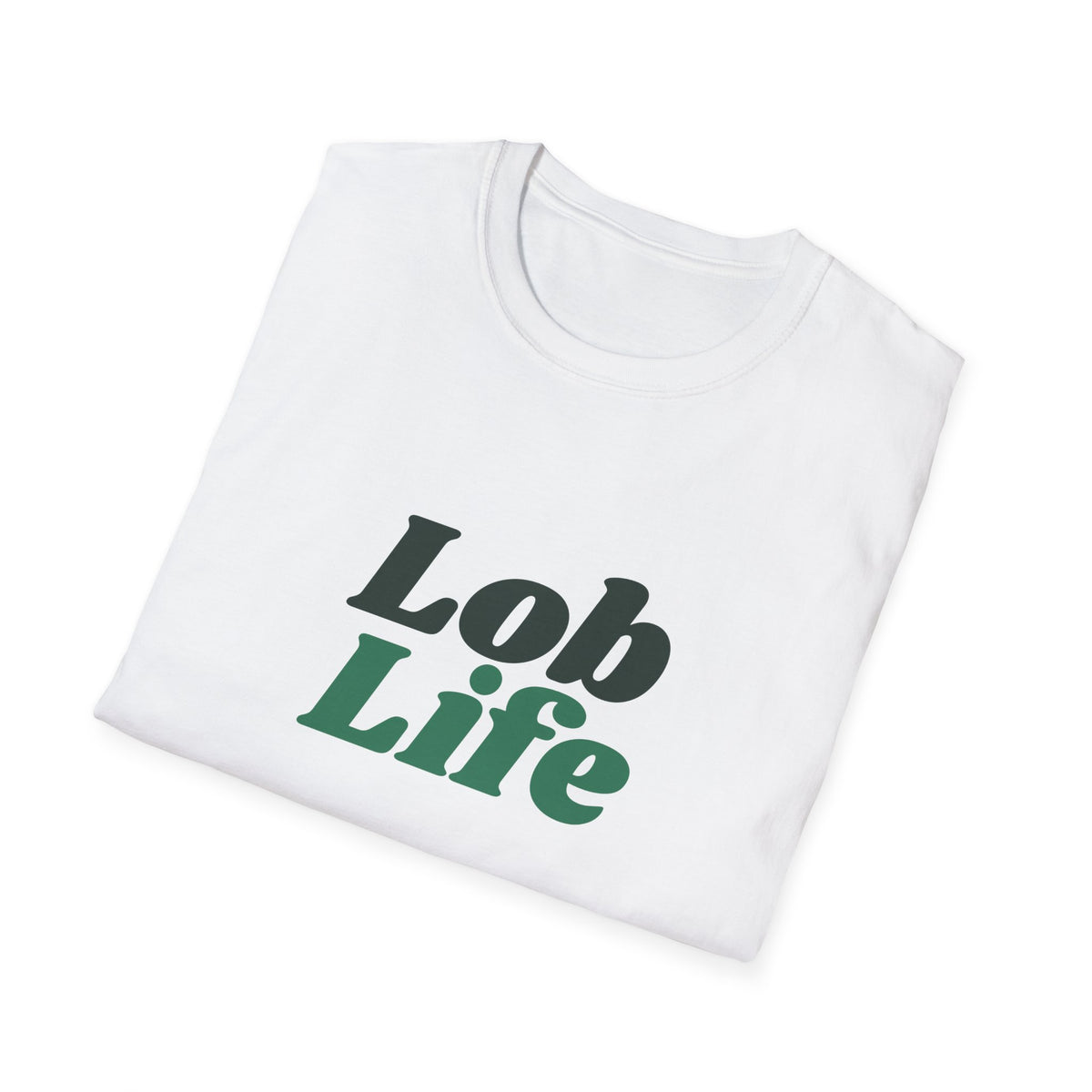 Lob Life – Funny Pickleball Lob T-Shirt