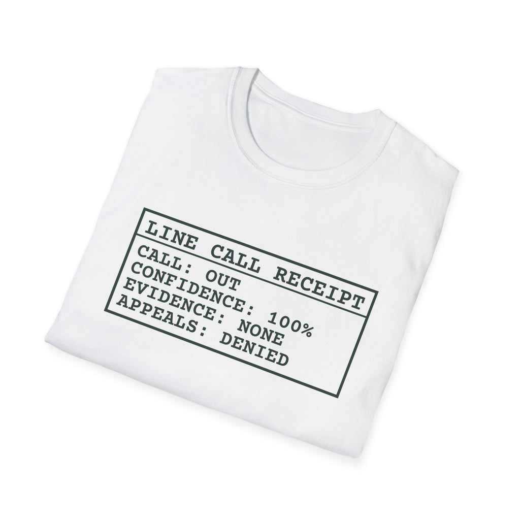 Line Call Receipt – Funny Line Call T-Shirt