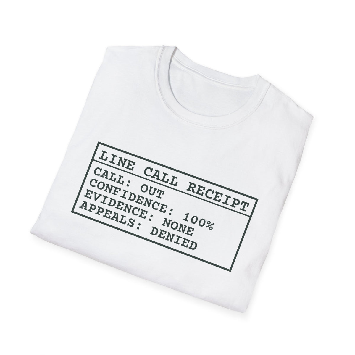 Line Call Receipt – Funny Line Call T-Shirt