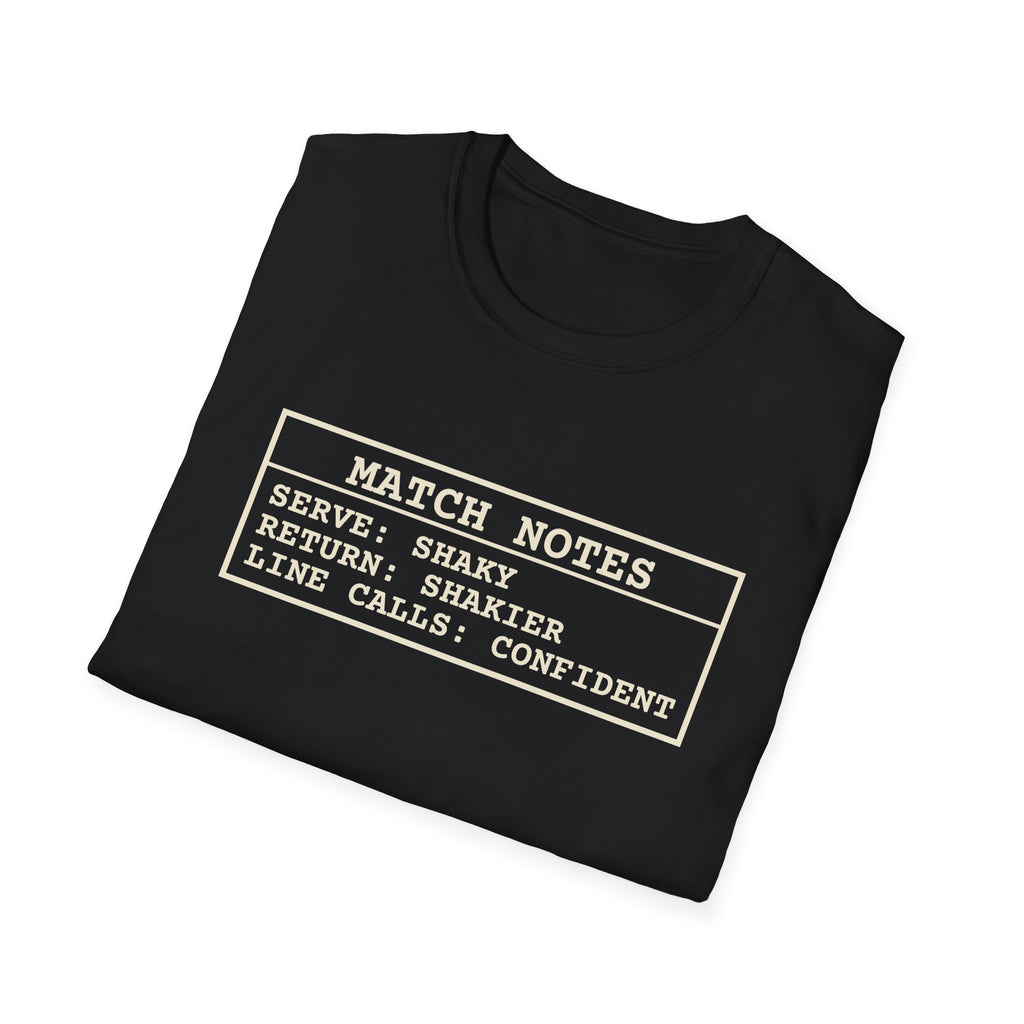 Match Notes – Funny Pickleball T-Shirt