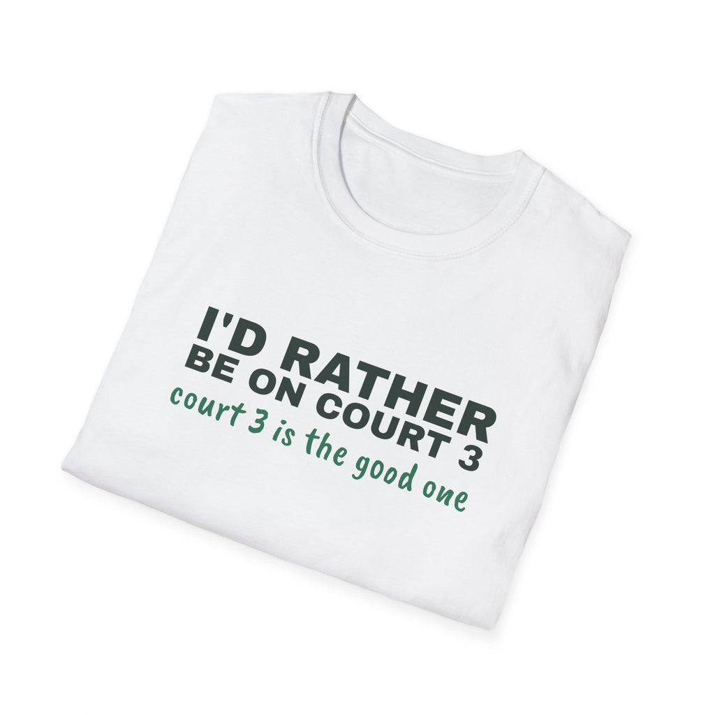 I'd Rather Be on Court 3 – Funny Pickleball Addict T-Shirt