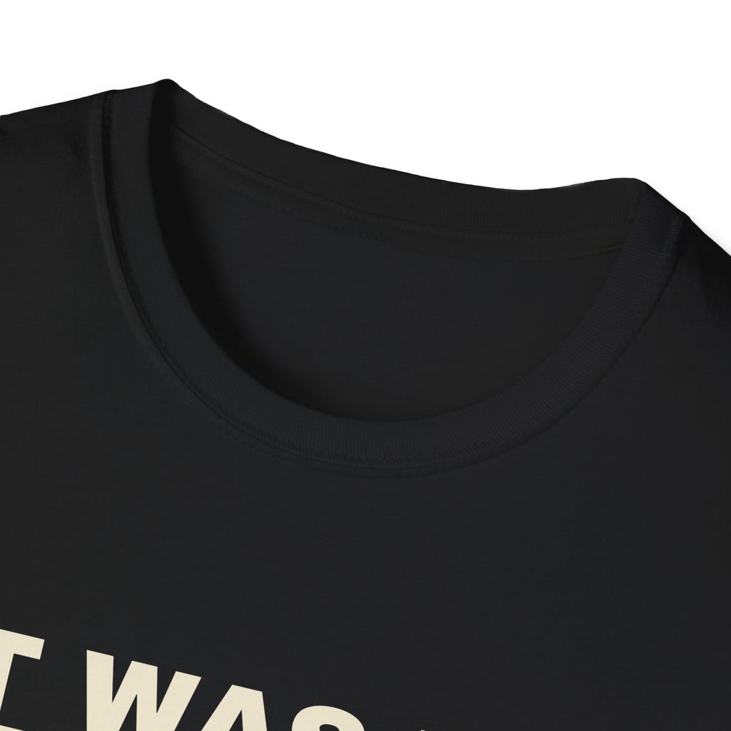 It Was My Partner's Fault. It Was Not – Funny Doubles Partner T-Shirt