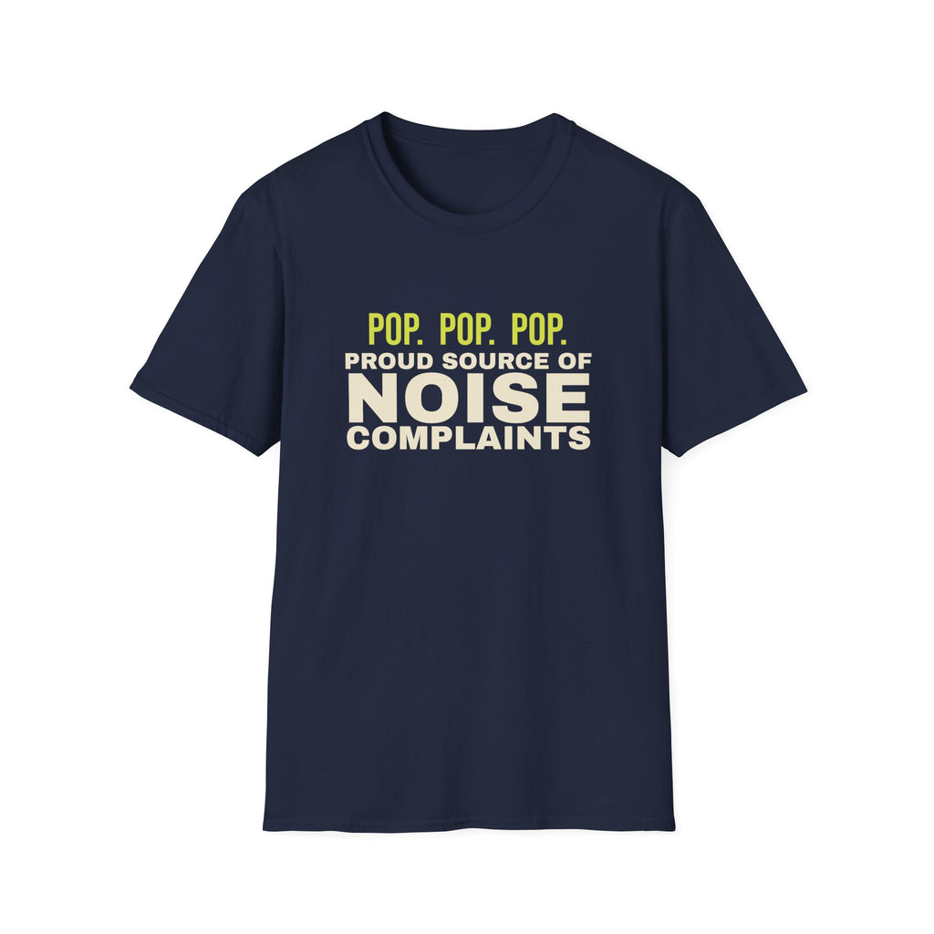 Proud Source of Noise Complaints – Funny Pickleball T-Shirt