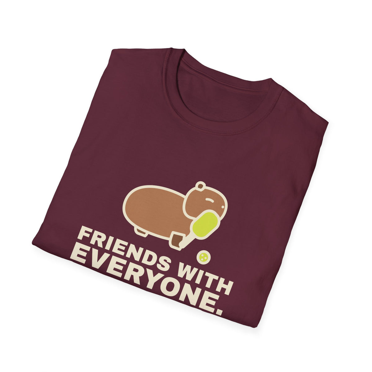 Friends With Everyone. Except the Line Judge – Funny Capybara Pickleball T-Shirt