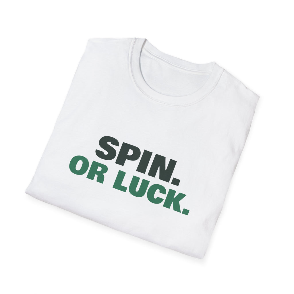 Spin. Or Luck – Funny Pickleball T-Shirt