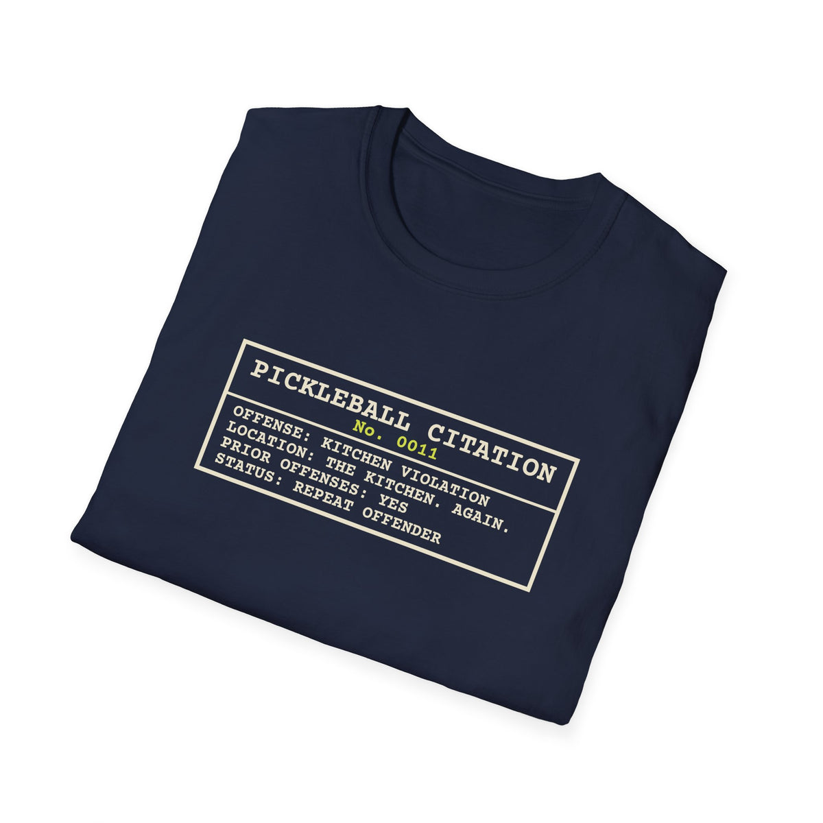Pickleball Citation: Kitchen Violation – Funny Kitchen T-Shirt
